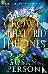 Person, Susan - Crown of Shattered Thrones