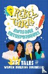 Rebel Girls, Lin, Sandra Oh - Rebel Girls Awesome Entrepreneurs: 25 Tales of Women Building Businesses