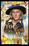 Merrill, R. L. - You Can Save Me: Carnival of Mysteries