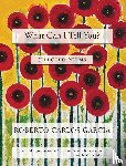 Garcia, Roberto Carlos - What Can I Tell You?