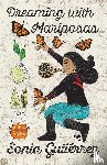 Gutierrez, Sonia - Dreaming with Mariposas