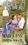 Archer, Kate - The Marquess' Daring Wager