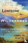 Hunter, Linda Jo - Lonesome for Wilderness