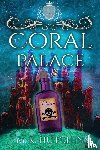 Hutchins, M K - The Coral Palace