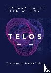 Sweet, Leonard, Wilson, Len - Sweet, L: Telos