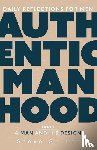Snider, Steve - Authentic Manhood