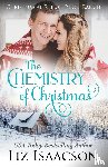 Isaacson, Liz - The Chemistry of Christmas
