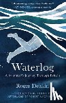 Deakin, Roger - Waterlog: A Swimmer's Journey Through Britain