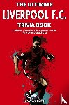 Walker, Ray - The Ultimate Liverpool F.C. Trivia Book