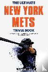 Walker, Ray - The Ultimate New York Mets Trivia Book