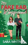 Whitney, Sara - My Fake Bad Boyfriend