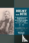 Toland, Clyde W - Heat and Ice