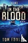 Fowler, Tom - In the Blood