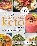 Jane, Elizabeth - Homemade Dairy-Free Keto Cookbook