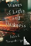 Danenbarger, John K. - Waves of Light and Darkness