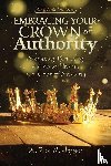 Horner, Ron M. - Embracing Your Crown of Authority