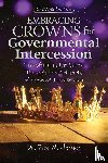 Horner, Ron M. - Embracing Crowns for Governmental Intercession
