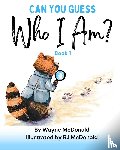 McDonald, Wayne - Can You Guess Who I Am? Book 1