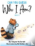 McDonald, Wayne - Can You Guess Who I Am? Book 1