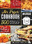 Buckley, Wilda - Air Fryer Cookbook #2020