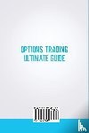 Miles, Ryan - Options Trading Ultimate Guide