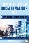 Bosque, Flavio - Invertir en la Bolsa de Valores