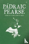 Pearse, Patrick, Pearse, Padraic - Padraic Pearse