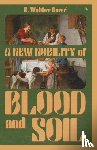 Darre, R Walther - A New Nobility of Blood and Soil