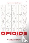 Garrison, Trey, McClure, Richard - Opioids for the Masses