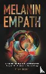 Sewell, Cindy - The Melanin Empath