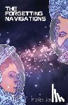 Ward, Marlee Jane - The Forgetting Navigations
