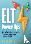 Eichenberger Hiatt, Janet - ELT Power-Ups: Just-In-Time Professional Learning for Teachers of Multilingual Learners of English