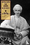 O'Reilly, Fr Bernard - The Life of Pope Leo XIII