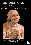 Vianney, St John - Sermons of the Cure d'Ares
