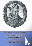 Bellarmine, St Robert - De Controversiis Tomus III On the Church, containing On Councils, On the Church Militant, and on the Marks of the Church