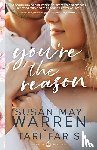 Faris, Tari, Warren, Susan May - You're the Reason