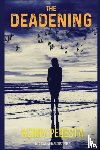 Peresta, Kerry - The Deadening
