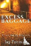 Forman, Jay - Excess Baggage