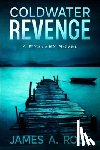 Ross, James a. - Coldwater Revenge: A Coldwater Mystery