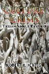 Fertig, Robert T - Culture Crisis