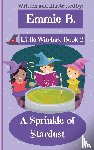B, Emmie - A Sprinkle of Stardust