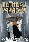 Murzycki, John - Elthea's Paradox