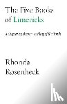 Rosenheck, Rhonda - The Five Books of Limericks