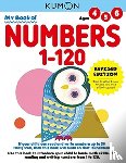 Kumon Publishing - Kumon My Book of Numbers 1-120