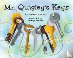 Gruener, Barbara - Mr. Quigley's Keys (Mom's Choice Award Winner)