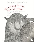 Oziewicz, Tina - What Feelings Do When No One's Looking