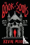 Moore, Kevin - The Book of Souls Series