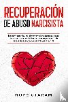 Utaram, Hope - Recuperacion de Abuso Narcisista