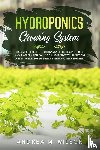 Wilson, Andrea M - Hydroponics Growing System