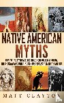 Clayton, Matt - Native American Myths
